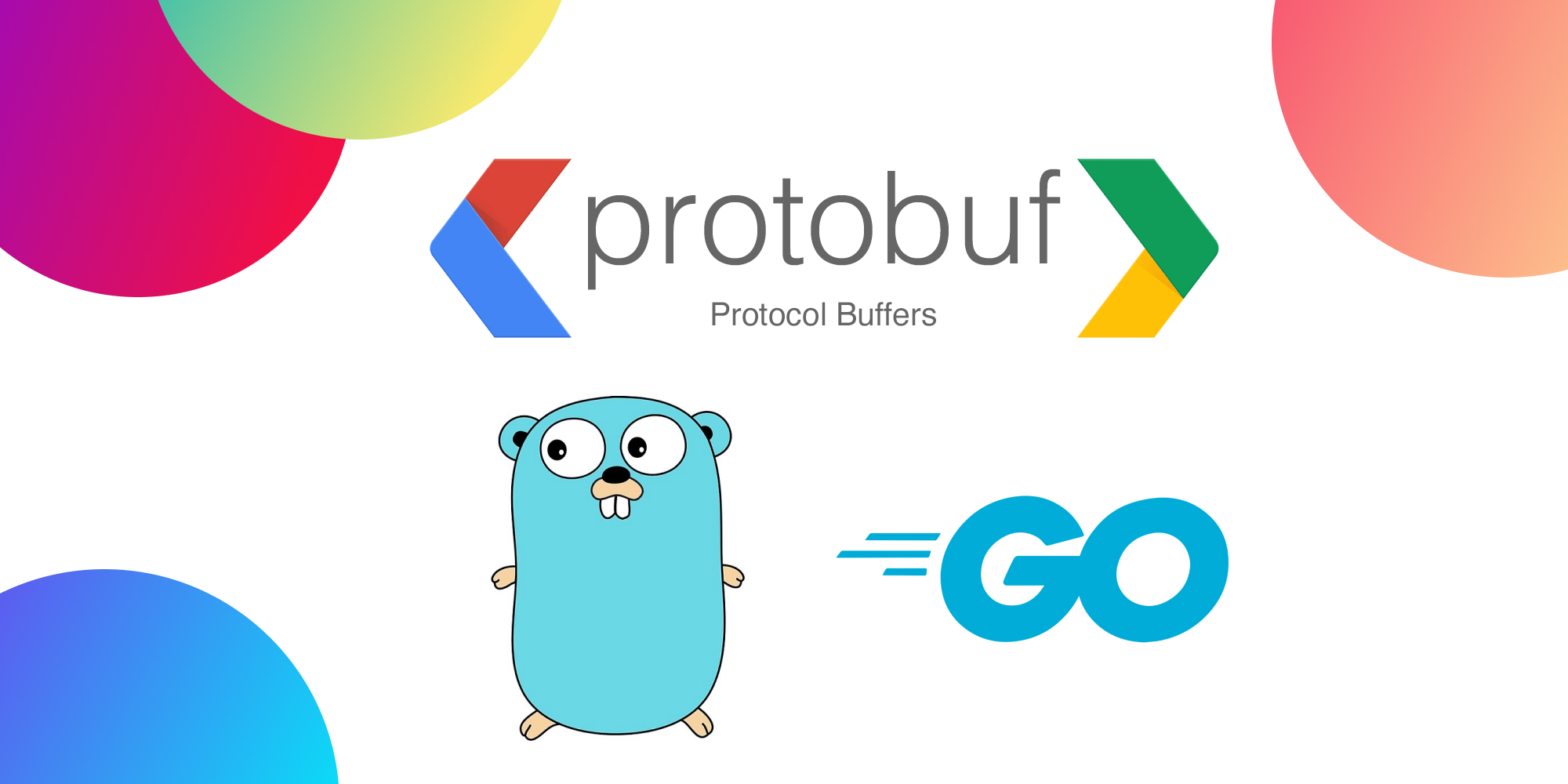 Protocol Buffers in Go